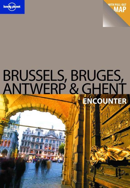 Brussels Bruges Antwerp and Ghent Encounter
