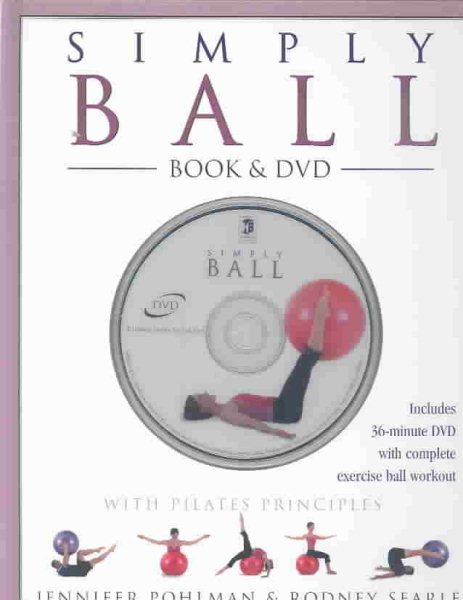 Simply Ball: With Pilates Principles cover