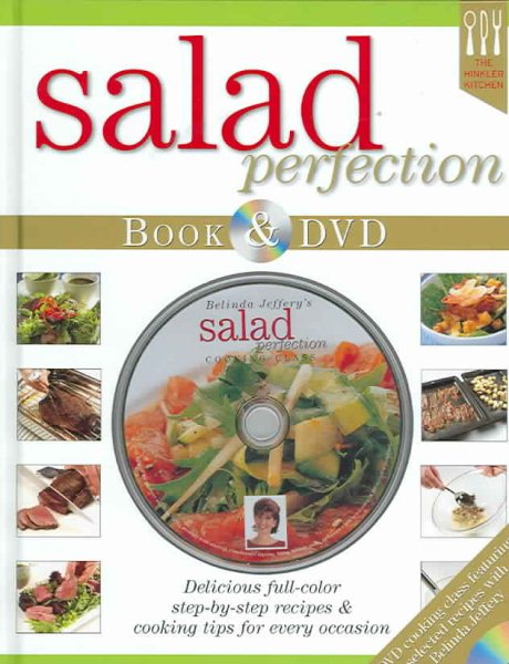 Belinda Jeffery's Salad Perfection: Delicious ful-color step-by-step recipes & cooking tips for every occasion (Hinkler Kitchen) cover