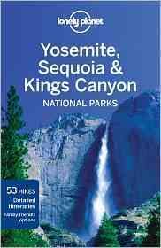 Lonely Planet Yosemite, Sequoia & Kings Canyon National Parks (Travel Guide) cover