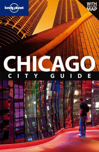 Lonely Planet Chicago (City Travel Guide)