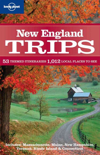 New England Trips (Regional Travel Guide) cover