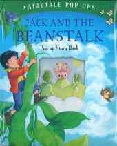 JACK AND THE BEAN STALK (Fairy Tale Pop Up Series)