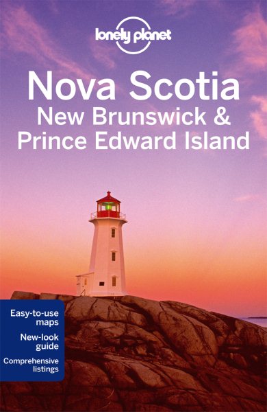Lonely Planet Nova Scotia, New Brunswick & Prince Edward Island (Travel Guide) cover