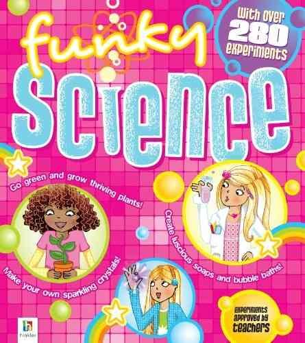 Funky Science: With over 280 Experiments cover