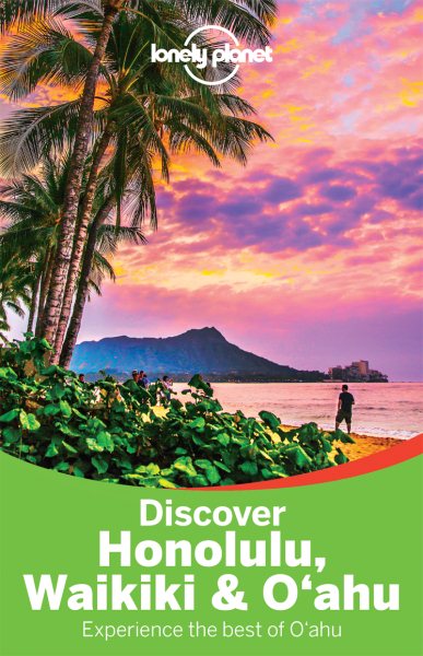 Lonely Planet Discover Honolulu, Waikiki & Oahu (Travel Guide) cover