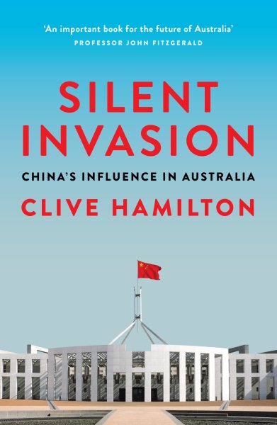 Silent Invasion: China's Influence in Australia cover