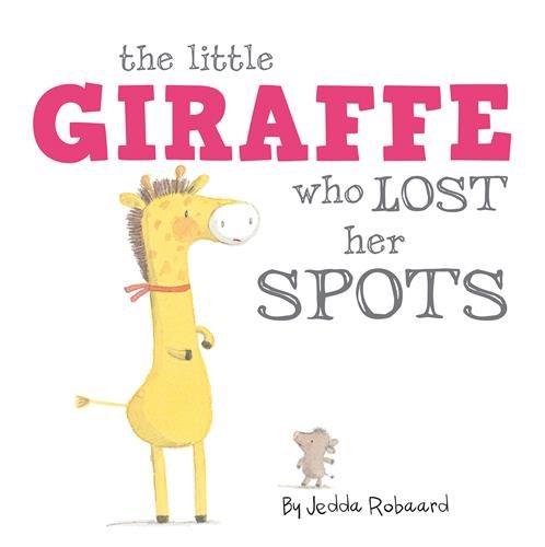 The Little Giraffe Who Lost Her Spots cover