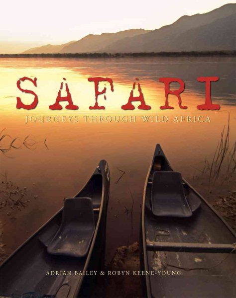Safari: Journeys through Wild Africa cover
