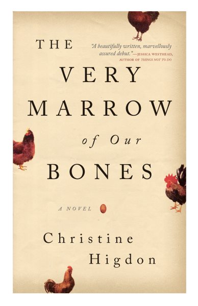 The Very Marrow of Our Bones: A Novel cover