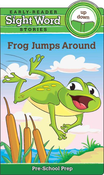 Sight Word Stories: Frog Jumps Around cover