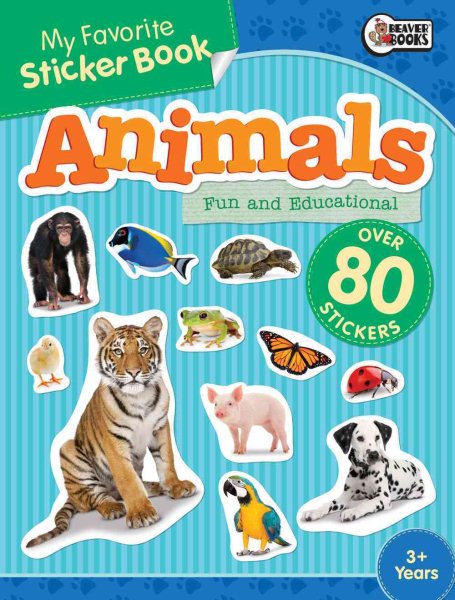 Animals Over 80 Stickers Fun & Educational (My Favorite Sticker Book) cover