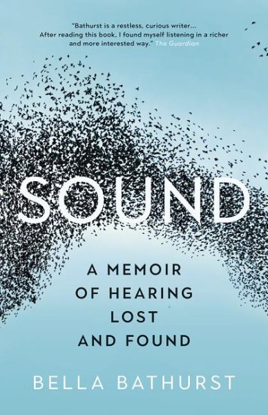 Sound: A Memoir of Hearing Lost and Found cover