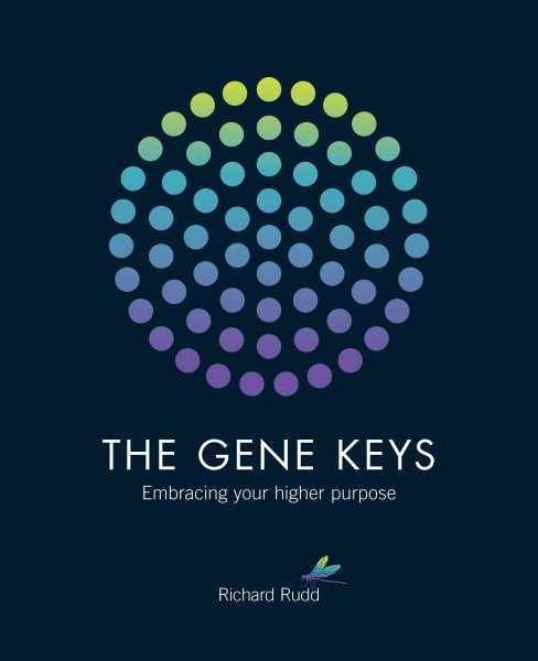 Gene Keys: Unlocking the Higher Purpose Hidden in Your DNA cover