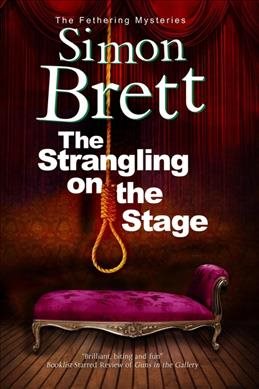 The Strangling on the Stage (A Fethering Mystery) cover