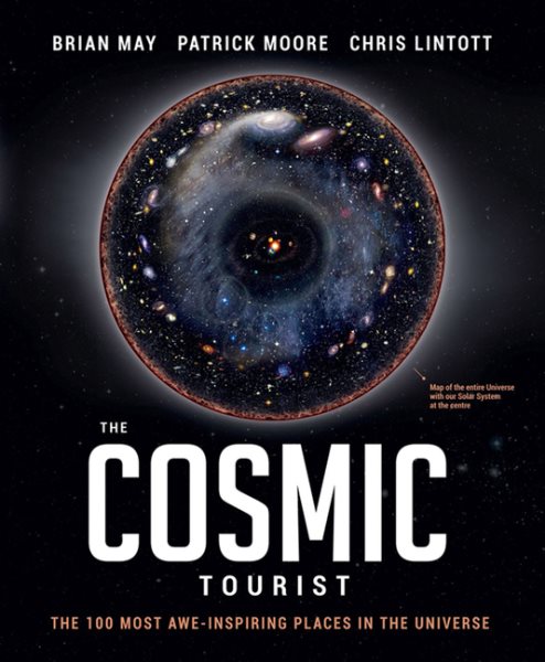 The Cosmic Tourist: The 100 Most Awe-Inspiring Places in the Universe cover