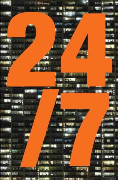 24/7: Late Capitalism and the Ends of Sleep cover