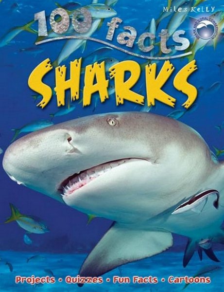 100 Facts Sharks- Marine Biology, Educational Projects, Fun Activities, Quizzes and More!