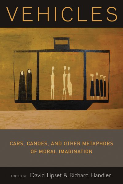 Vehicles: Cars, Canoes, and Other Metaphors of Moral Imagination cover