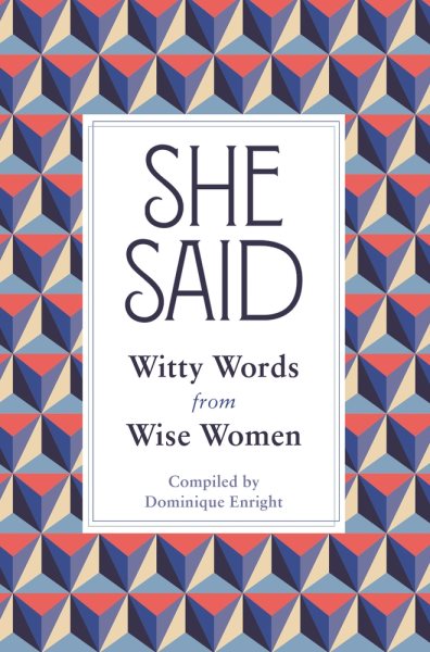 She Said: Witty Words from Wise Women cover