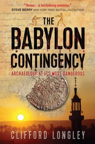 The Babylon Contingency: Archaeology at its most dangerous cover