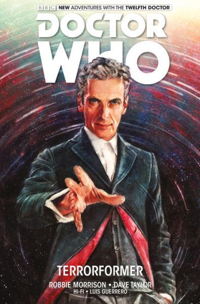 Doctor Who: The Twelfth Doctor Vol. 1: Terrorformer cover