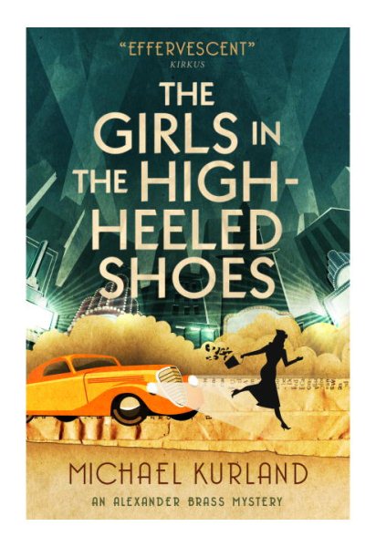 The Girls in the High-Heeled Shoes: An Alexander Brass Mystery 2 cover