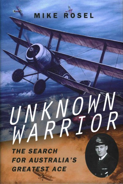 Unknown Warrior: The Search for Australia's Greatest Ace cover