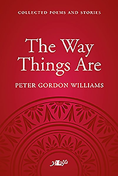 The Way Things Are: Collected Poems and Stories cover