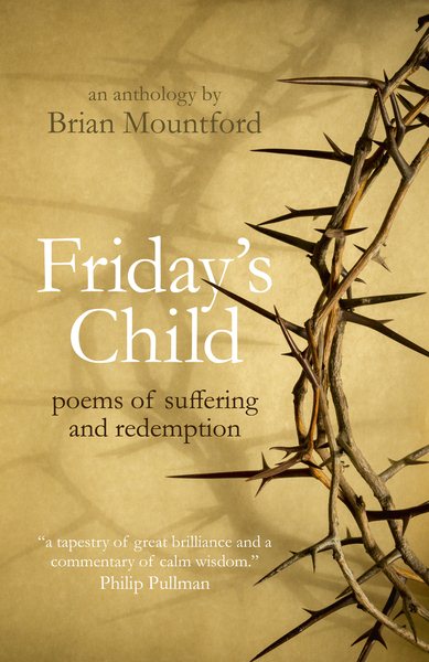 Friday's Child: Poems of Suffering and Redemption cover
