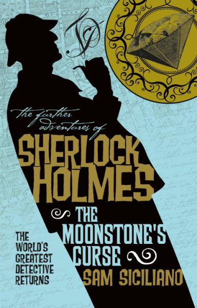 The Further Adventures of Sherlock Holmes - The Moonstone's Curse cover