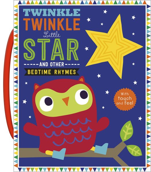 Touch and Feel Nursery Rhymes: Twinkle Twinkle Little Star (Touch and Feel Bedtime Rhymes) cover
