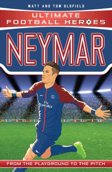 Neymar: From the Playground to the Pitch (Heroes) cover