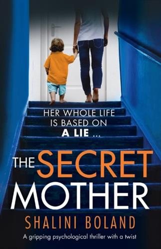The Secret Mother: A gripping psychological thriller with a twist