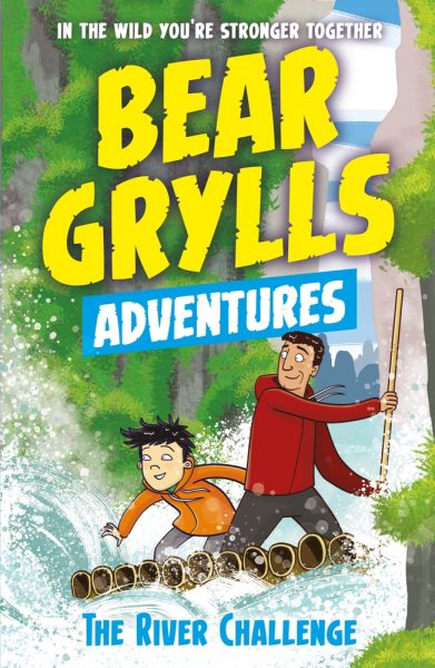 Bear Grylls Adv 5 The River Challenge cover