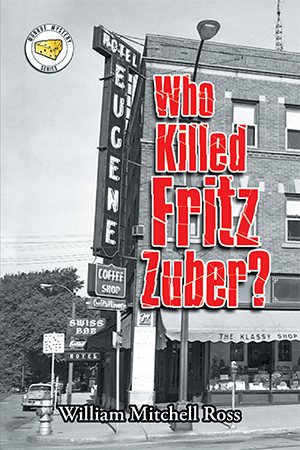 Who Killed Fritz Zuber? cover