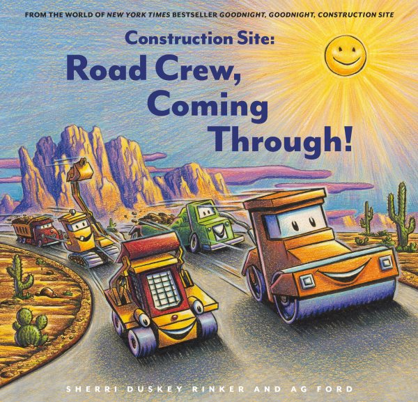 Construction Site: Road Crew, Coming Through! (Goodnight, Goodnight, Construc) cover
