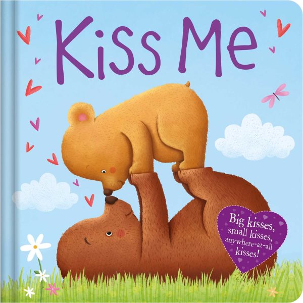 Kiss Me: Padded Board Book cover