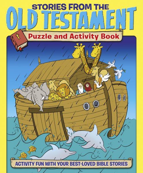 Stories from the Old Testament Puzzle and Activity Book: Activity fun with your best-loved Bible stories (Bible Puzzle and Activity Books, 4)