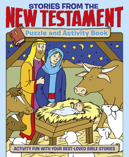Stories from the New Testament Puzzle and Activity Book: Activity fun with your best-loved Bible stories (Bible Puzzle and Activity Books, 3)