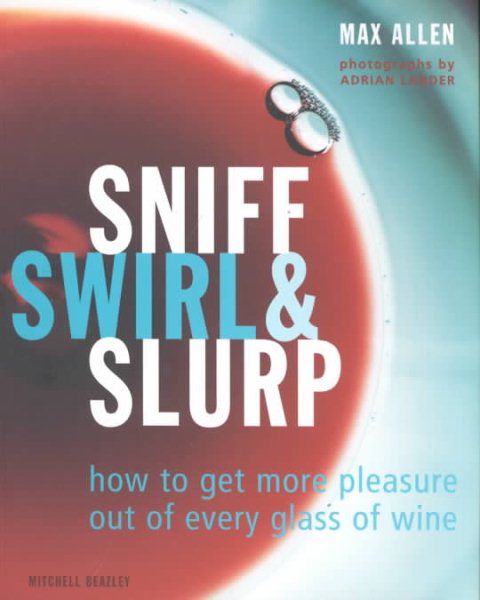 Sniff Swirl Slurp cover