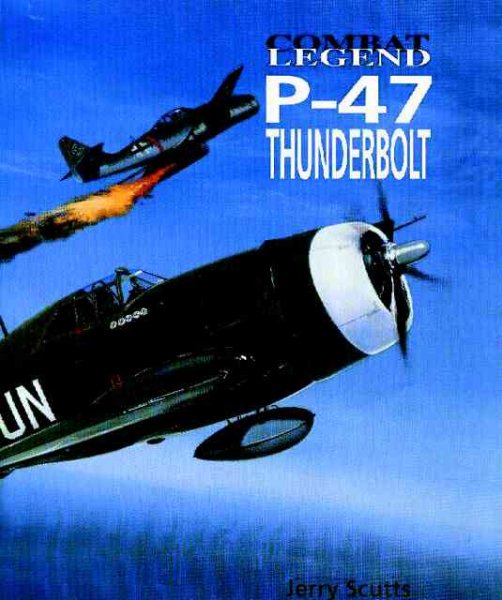 P-47 Thunderbolt (Combat Legend)