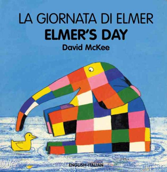 Elmer's Day (English–Italian) (Elmer series)