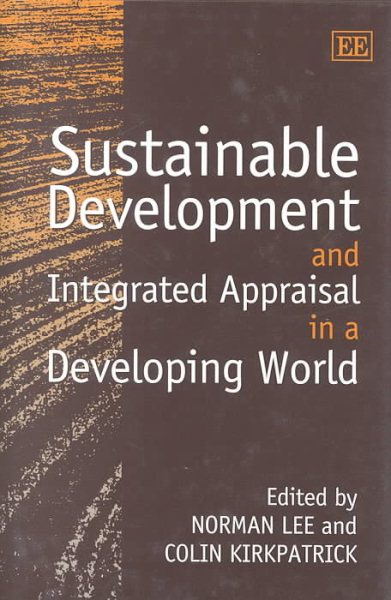 Sustainable Development and Integrated Appraisal in a Developing World cover