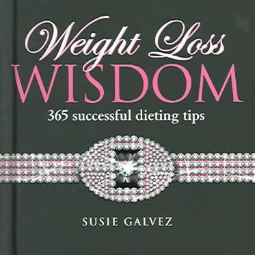 Weight Loss Wisdom: 365 Successful Dieting Tips cover