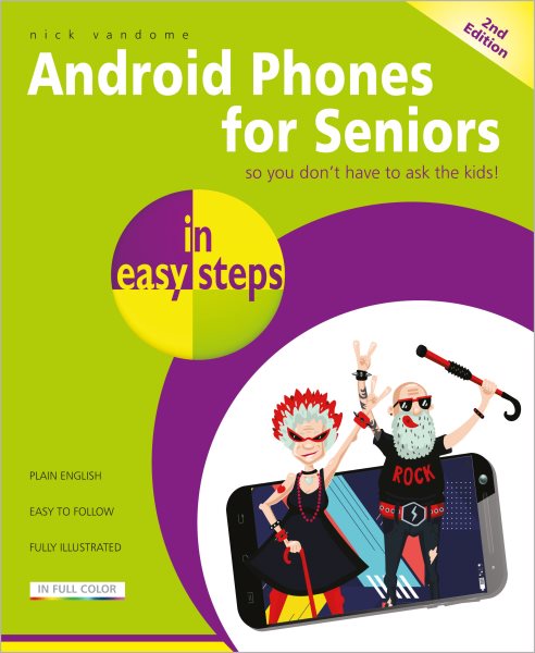 Android Phones for Seniors in easy steps: Updated for Android v7 Nougat cover