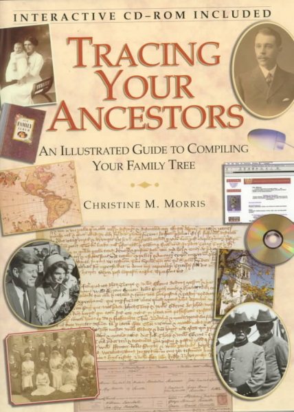 Tracing Your Ancestors: An Illustrated Guide to Compiling Your Family Tree cover