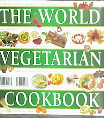 The World Vegetarian Cookbook (with CD-ROM) cover
