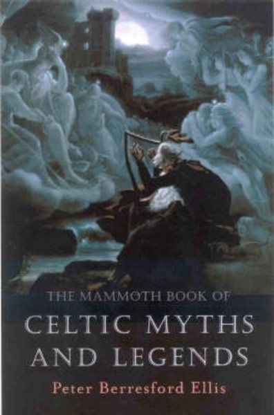 The Mammoth Book of Celtic Myths and Legends (Mammoth Books) cover