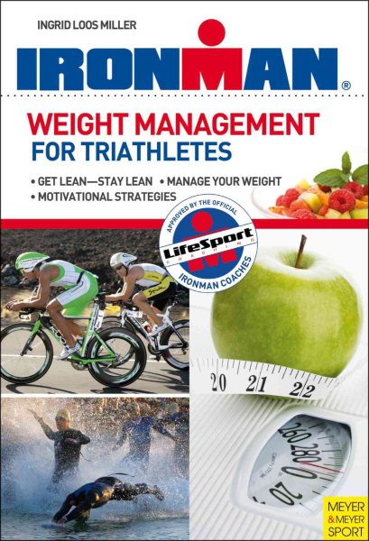 Weight Management for Triathletes (Ironman) cover